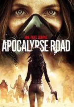 Watch Apocalypse Road Zmovies