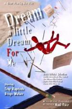 Watch Dream a Little Dream for Me Zmovies