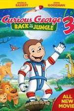 Watch Curious George 3: Back to the Jungle Zmovies