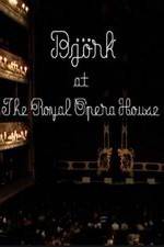 Watch Bjrk at the Royal Opera House Zmovies