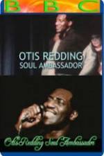 Watch Otis Redding: Soul Ambassador Zmovies