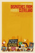 Watch Dispatches from Cleveland Zmovies