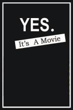 Watch Yes It's A Movie Zmovies