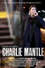 Watch Charlie Mantle Zmovies
