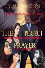 Watch The Perfect Prayer: A Faith Based Film Zmovies