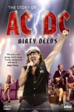 Watch The Story Of ACDC Dirty Deeds Zmovies