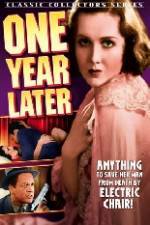 Watch One Year Later Zmovies