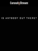 Watch Is Anybody Out There? Zmovies