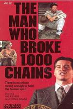 Watch The Man Who Broke 1,000 Chains Zmovies
