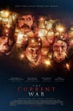 Watch The Current War: Director\'s Cut Zmovies