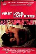 Watch First Love, Last Rites Zmovies