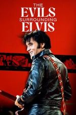 The Evils Surrounding Elvis zmovies
