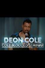 Watch Deon Cole: Cold Blooded Seminar Zmovies