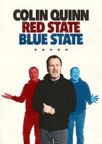 Watch Colin Quinn: Red State Blue State Zmovies