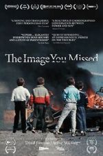 Watch The Image You Missed Zmovies