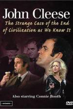 Watch The Strange Case of the End of Civilization as We Know It Zmovies