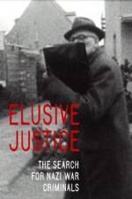 Watch Elusive Justice: The Search for Nazi War Criminals Zmovies