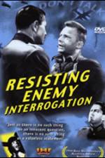 Watch Resisting Enemy Interrogation Zmovies