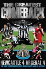 Watch The Greatest Comeback Newcastle 4 Arsenal 4 Zmovies