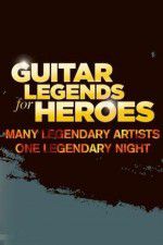 Watch Guitar Legends for Heroes Zmovies