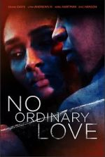 Watch No Ordinary Love Zmovies