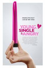 Watch Young, Single & Angry Zmovies