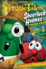Watch VeggieTales Sheerluck Holmes and the Golden Ruler Zmovies