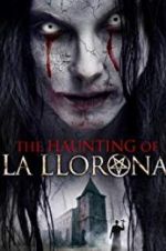 Watch The Haunting of La Llorona Zmovies