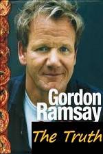 Watch The Truth About Gordon Ramsay Zmovies