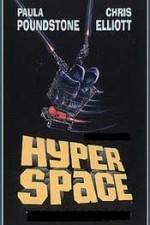 Watch Hyperspace Zmovies