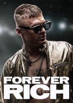 Watch Forever Rich Zmovies