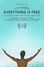 Watch Everything is Free Zmovies