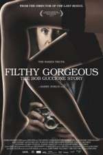 Watch Filthy Gorgeous: The Bob Guccione Story Zmovies