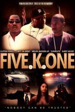 Watch Five K One Zmovies