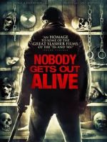 Watch Nobody Gets Out Alive Zmovies