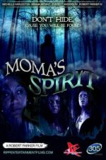 Watch Moma\'s Spirit Zmovies