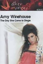 Watch Amy Winehouse: The Day She Came to Dingle Zmovies