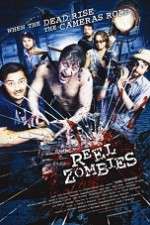 Watch Reel Zombies Zmovies