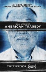 Watch 3801 Lancaster: American Tragedy Zmovies