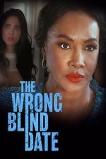 Watch The Wrong Blind Date Zmovies