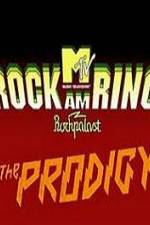 Watch The Prodigy - Live Rock Am Ring Zmovies