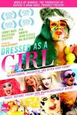 Watch Dressed as a Girl Zmovies