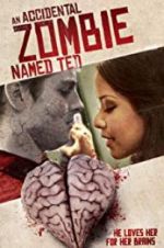 Watch An Accidental Zombie (Named Ted) Zmovies