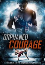Watch Orphaned Courage (Short 2017) Zmovies