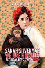 Watch Sarah Silverman We Are Miracles Zmovies