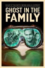 Watch Ghost in the Family Zmovies