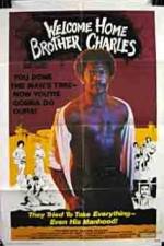 Watch Welcome Home Brother Charles Zmovies