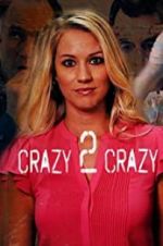 Watch Crazy 2 Crazy Zmovies