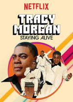 Tracy Morgan: Staying Alive (TV Special 2017) zmovies