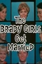 Watch The Brady Girls Get Married Zmovies
